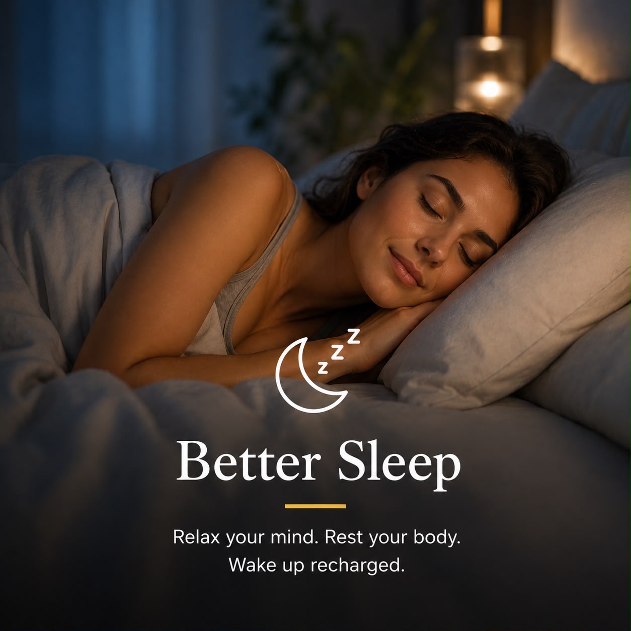BETTER SLEEP